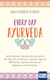 Balvinder Sidhu Every Day Ayurveda