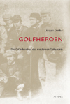 Athena Verlag - Golfheroen Jürgen Diethe