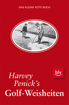 Harvey Penicks Golf-Weisheiten